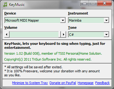 KeyMusic lets your keyboard playing music when typing, just for entertainment.